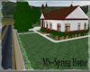 Ms~Spring Home