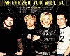 Wherever you will go