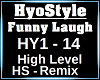 HyoStyle Laugh REMIX