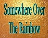 over the rainbow remix