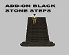 ADD-ON BLACK STONE STEPS