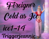 Foreigner Cold As Ice
