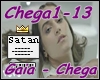 Gaia - Chega