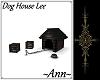 ~A~ Dog House Lee Cost