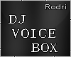 Dj Voice Box