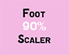 Foot 90 % scaler
