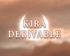 Kira Derivable