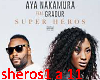 Super Heros Aya N feat.G