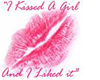 Kissed a Girl