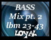 La Bass Mix