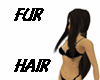 FUR HAIR