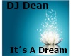 DJ Dean It´s A Dream