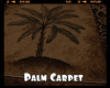 *Palm Carpet
