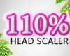 d. 110% head scaler