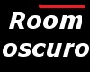 room oscuro 2
