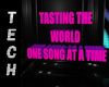 Tasting the World 1 Song