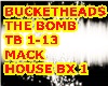 Bucketheads The Bomb 