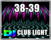 CLUB LIGHT 38-39