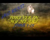 Forever In My Heart