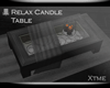 [TM] Relax Candle Table