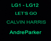 Calvin Harris Lets Go