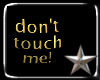 *mh* Don't Touch Modi