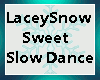{LS} Sweet Slow Dance