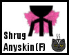 Anyskin Shrug (F)