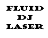 Fluid Dj Laser