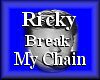 *F70 Ricky Break My Chai