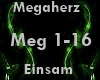Megaherz-Einsam