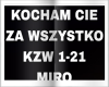 KOCHAM CIE ZA WSZYSTKO