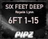 *P* Six Feet Deep