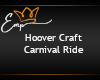! Hoover Craft Ride