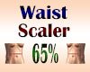 Waist Scaler 65%