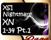 XSI - Nightmare Pt.1