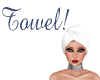 Towel!