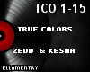 True Colors-Zedd/Kesha