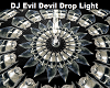 DJ Evil Devil Drop Light