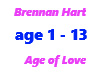 Brennan Hart / Age of