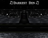 ♫ Darkest Den ♫︎