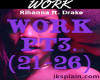 {F}Rihanna Work pt3