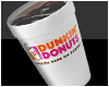 Dunkin Donuts Cup