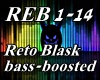 Reto-Blask Bass -Boosted