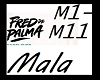 Fred De Palma Mala