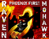 PHOENIX FIRE MOHAWK!