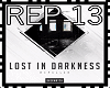 Repeller Lost In Darknes