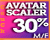 ₢ Ava Scaler 30%