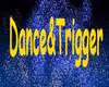 tafel-dance&trigger