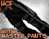 HCF Gothic Master Pants